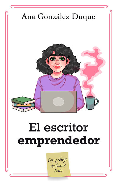 cubierta_ElEscritorEmprendedor_Amazon.indd Portada El escritor emprendedor 2ª edición