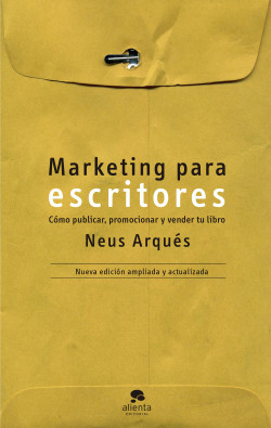 portada_marketing-para-escritores_neus-arques_202110271755 Marketing para escritores, de Neus Arqués
