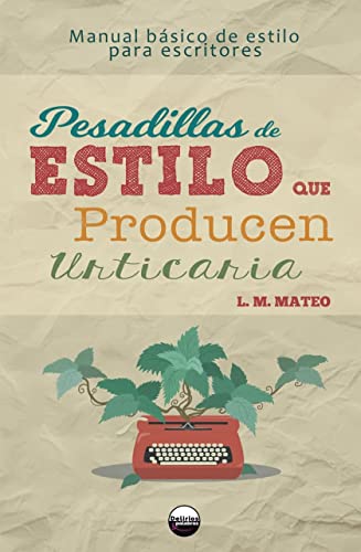 pesadillas de estilo Pesadillas de estilo que producen urticaria (PEPU)