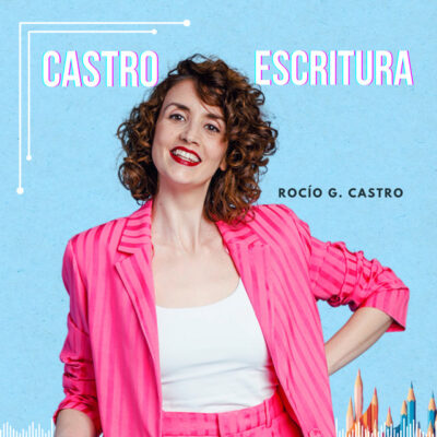 Castroescritura podcast
