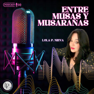 Podcast para escritores: entre musas y musarañas