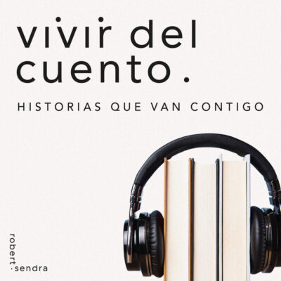 Podcast para lectores Vivir del cuento