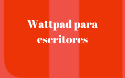 Wattpad para escritores