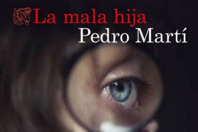 La mala hija, de Pedro Martí